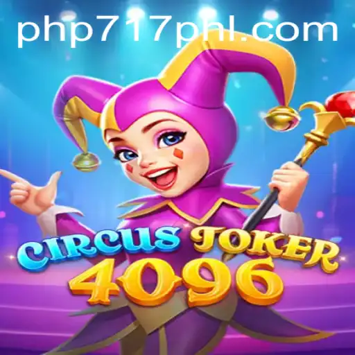 Discover the Thrills of CircusJoker4096: A Revolutionary Gaming Experience
